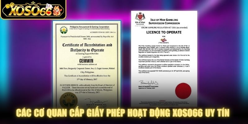 Các cơ quan cấp giấy phép hoạt động XOSO66 uy tín toàn cầu
